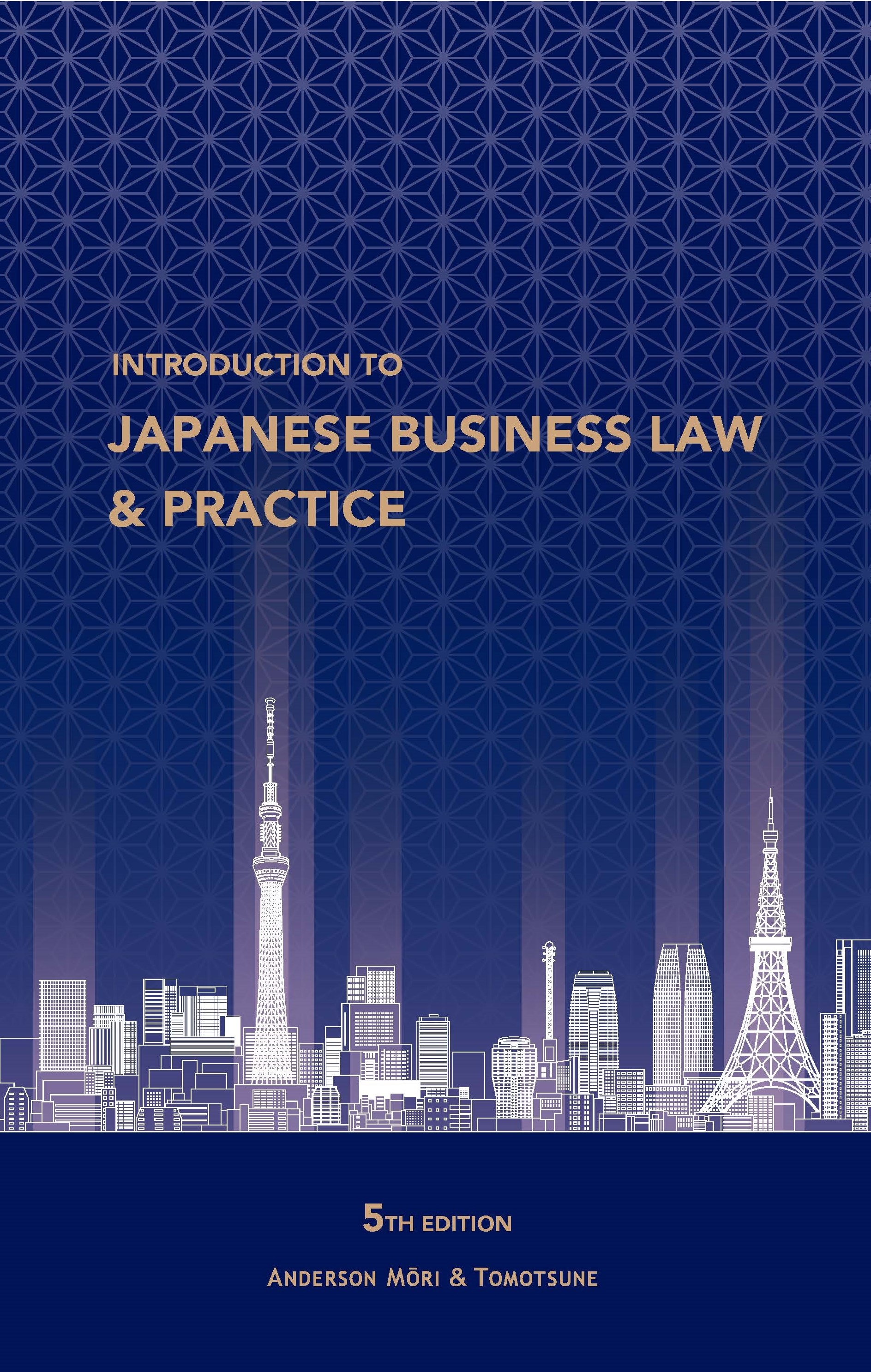 Introduction to Japanese Business Law & Practice Fifth Edition